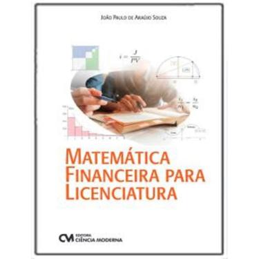 Imagem de Matematica Financeira Para Licenciatura