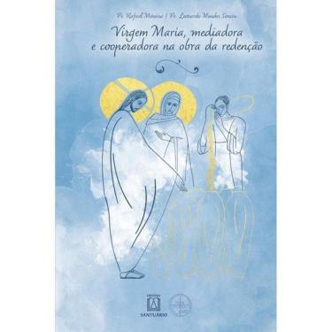 Imagem de Virgem Maria, Mediadora E Cooperadora Na Obra Da Redenção