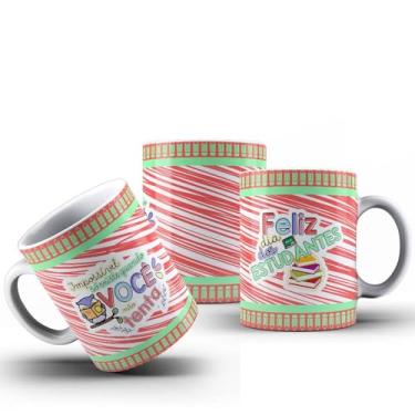 Imagem de Caneca Frases Diversas Feliz Dia Dos Estudantes Porcelana 325ML (MOD06)