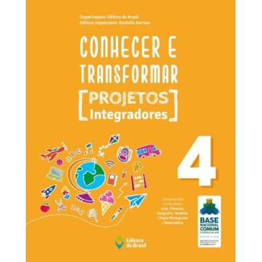 Imagem de Livro - Conhecer e transformar - projetos integradores 4 - 4º ano - En