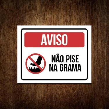Imagem de Placa Aviso Não Pise Na Grama - Placa De Sinalização  36X46 