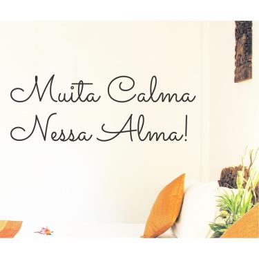 Imagem de Adesivo De Parede Frase Muita Calma Nessa Hora Grande