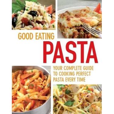 Imagem de Good Eating Pasta - Love Food