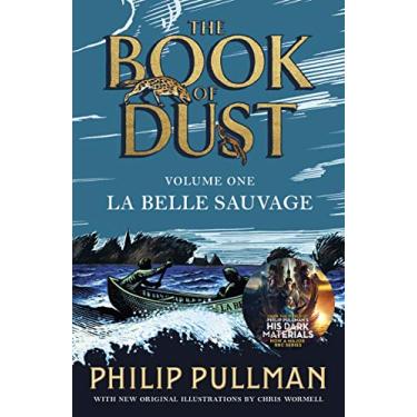 Imagem de La Belle Sauvage: The Book of Dust Volume One: From the world of Philip Pullman's His Dark Materials - now a major BBC series: 1