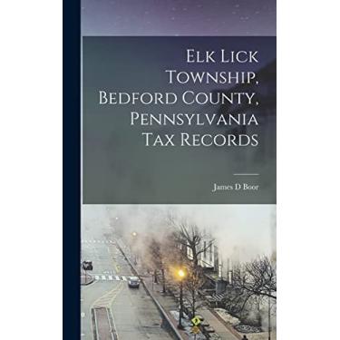Imagem de Elk Lick Township, Bedford County, Pennsylvania tax Records