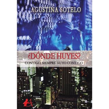 Imagem de Dónde huyes? - Espanhol