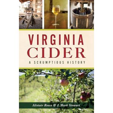 Imagem de Virginia Cider: A Scrumptious History
