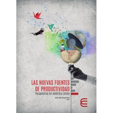 Imagem de Las nuevas fuentes de productividad: perspectiva en América Latina - Espanhol
