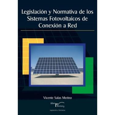 Imagem de Legislación y Normativa de los Sistemas Fotovoltaicos de Conexión a Red - Espanhol