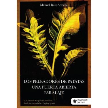 Imagem de Los peleadores de patatas – Una puerta abierta – Paralaje. Última tragicomedia - Espanhol