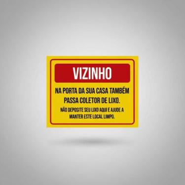 Imagem de Placa Acm Vizinho Porta Casa Coletor Lixo 18X23 - Sinalizo