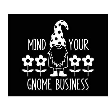 Imagem de Decalque de vinil Mind Your Gnomo Negócios | Branco | Feito nos EUA por Foxtail Decalques | para janelas de carro, tablets, laptops, garrafas de água, etc. | 12 x 11,7 cm