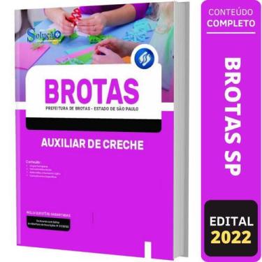 Imagem de Apostila Concurso Brotas Sp - Auxiliar De Creche - Editora Solucao