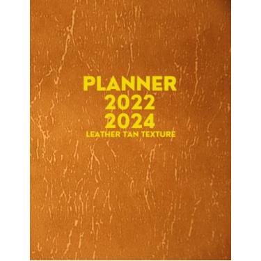 Imagem de 2022-2024 Leather Tan Texture Planner: The Leather Tan Texture Design with 3 years plans and 24 months Spreads 8.5 x 11 in