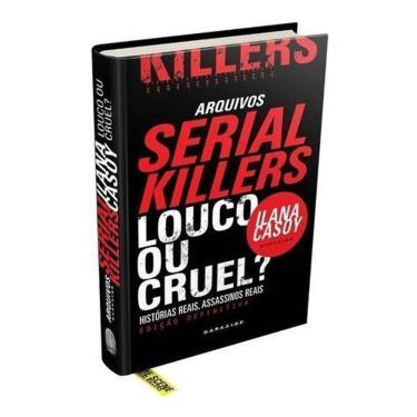 Imagem de Serial Killers - Louco ou Cruel?