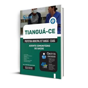 Imagem de Apostila Prefeitura de Tianguá - CE  - Agente Comunitário de Saúde - E