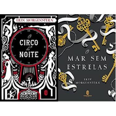 Imagem de KIT 2 LIVROS Erin Morgenstern O circo da noite + O Mar Sem Estrelas - 