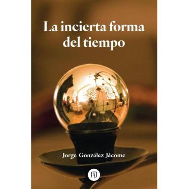 Imagem de La incierta forma del tiempo - Espanhol