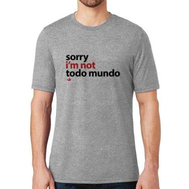 Imagem de Camiseta Sorry, I'm not todo mundo - Foca na Moda, Cinza, M
