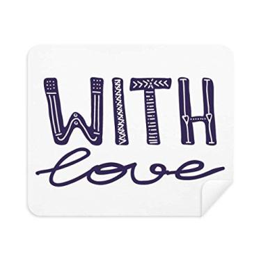 Imagem de DIYthinker Limpador de tela de pano de limpeza com escrita à mão com citação fofa com amor 2 peças de tecido de camurça