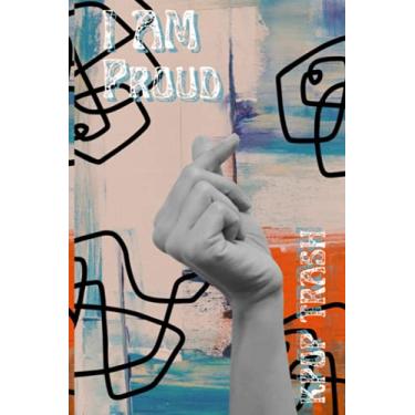 Imagem de I am Proud Kpop Trash Notebook: 120 Pages For School and Everyday Use. A Great Addition to Your Kpop Merchandise! For BTS, Blackpink, EXO, NCT and other Kpop Fans!