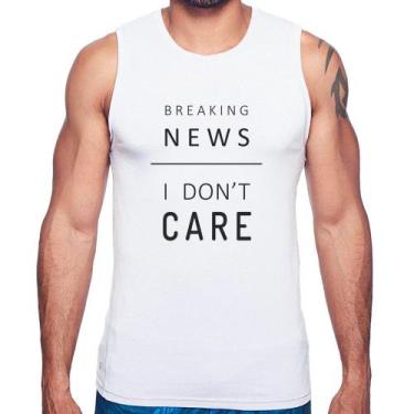 Imagem de Regata Breaking news: I don't care - Foca na Moda, Branco, P