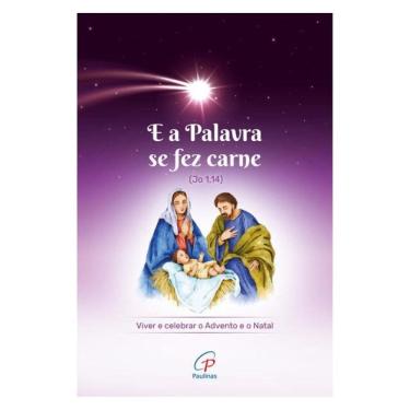 Imagem de E A Palavra Se Fez Carne (Jo 1,14)
