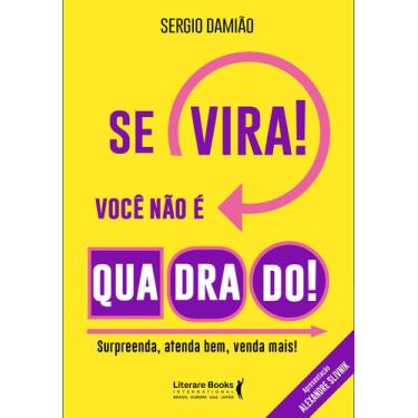 Imagem de Livro - Se vira! Você não é quadrado!