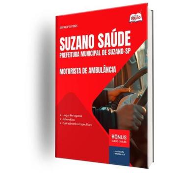 Imagem de Apostila Suzano Saúde  - Motorista de Ambulância - Apostilas Opção