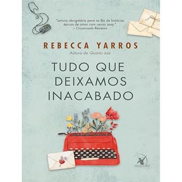 Imagem de Tudo Que Deixamos Inacabado