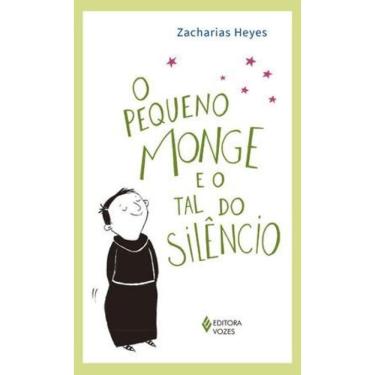 Imagem de O Pequeno Monge E O Tal Do Silêncio