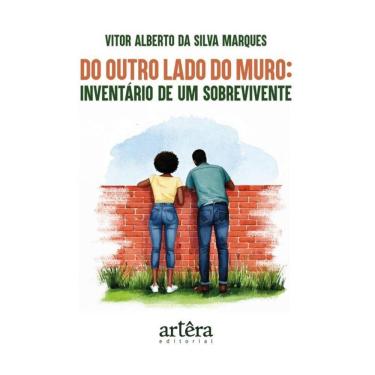 Imagem de Do Outro Lado Do Muro - Inventário De Um Sobrevivente