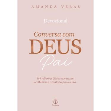 Imagem de Livro - Conversa com Deus Pai: 365 reflexões diárias que trazem acolhi