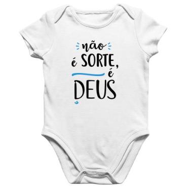 Imagem de Body Bebê Algodão Não é sorte, é Deus - Foca na Moda, Branco, G
