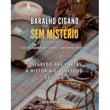 Imagem de Livro Baralho Cigano Segredo das Cartas a História e o Método de Jogo 