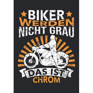 Imagem de Notizbuch A5 dotted, gepunktet mit Softcover Design: Alter Motorradfahrer wird nicht Grau das ist Chrom Motorrad: 120 dotted (Punktgitter) DIN A5 Seiten