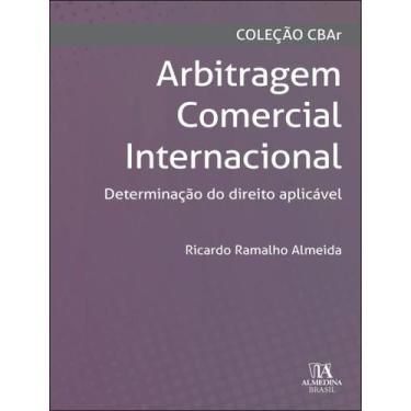 Imagem de Arbitragem Comercial Internacional Determinacao Do Direito Aplicavel -