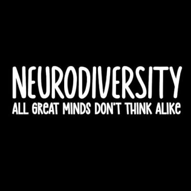 Imagem de Neurodiversity All Great Minds Don't Think Alike NOK Decalque Adesivo de Vinil |Carros Caminhões Paredes Laptop| Branco |17.8 x 6.6 cm|NOK2305