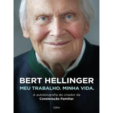 Imagem de Livro Bert Hellinger Meu Trabalho Minha Vida, 1, 16 x 23