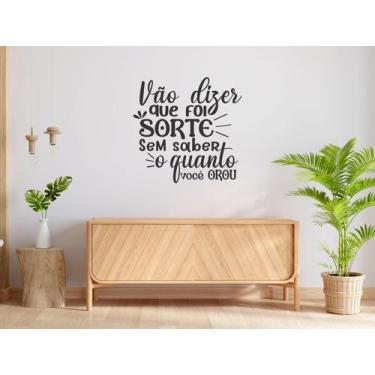 Imagem de Adesivo De Parede Vão Dizer Que Foi Sorte Frase Inspiração Motivaciona