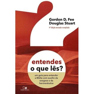 Imagem de Entendes O Que Lês   Livro Gordon D. Fee Ultima Edição - Vida Nova