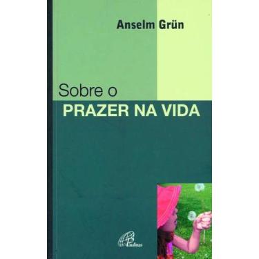 Imagem de Livro - Sobre o prazer na vida