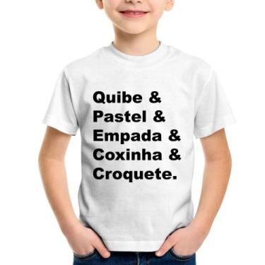 Imagem de Camiseta Infantil Quibe & Pastel & Coxinha & Empada & Croquete - Foca 