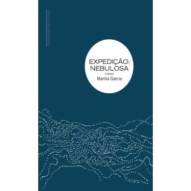 Imagem de Livro - Expedição: nebulosa - Companhia das Letras