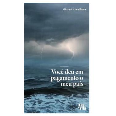 Imagem de Voce Deu em Pagamento o Meu Pais - Ars Et Vita Editora