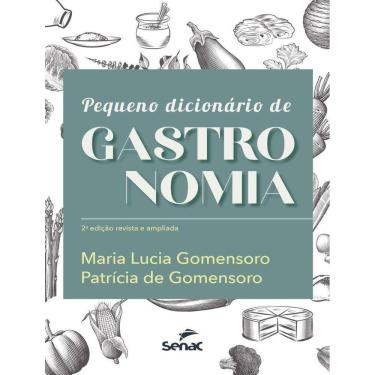 Imagem de Pequeno Dicionario De Gastronomia - 2ª Ed