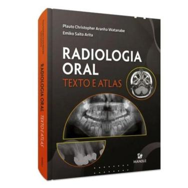 Imagem de Radiologia Oral: Texto e Atlas