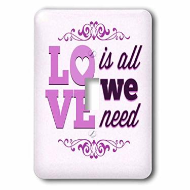 Imagem de 3dRose lsp_177816_1 Love is All We Need in Purple Block Letters with Flourishes Light Switch Cover