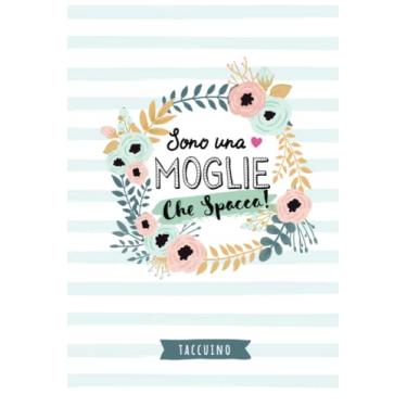 Imagem de Sono una Moglie Che Spacca: Quaderno appunti (A5) | Regalo per la Moglie | Regali di Compleanno, Anniversario Matrimonio o Natale