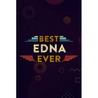 Imagem de Christmas Journal & Planner - Womens Best Edna Ever Retro Vintage First Name Gift Saying: Edna, Lined writing notebook journal for christmas lists, planning, menus, gifts, and more,Daily